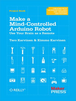 cover image of Make a Mind-Controlled Arduino Robot